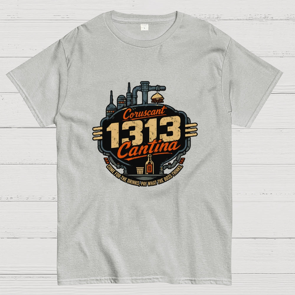 Come To 1313 Cantina  T-Shirt
