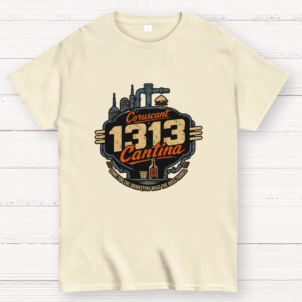 Come To 1313 Cantina  T-Shirt