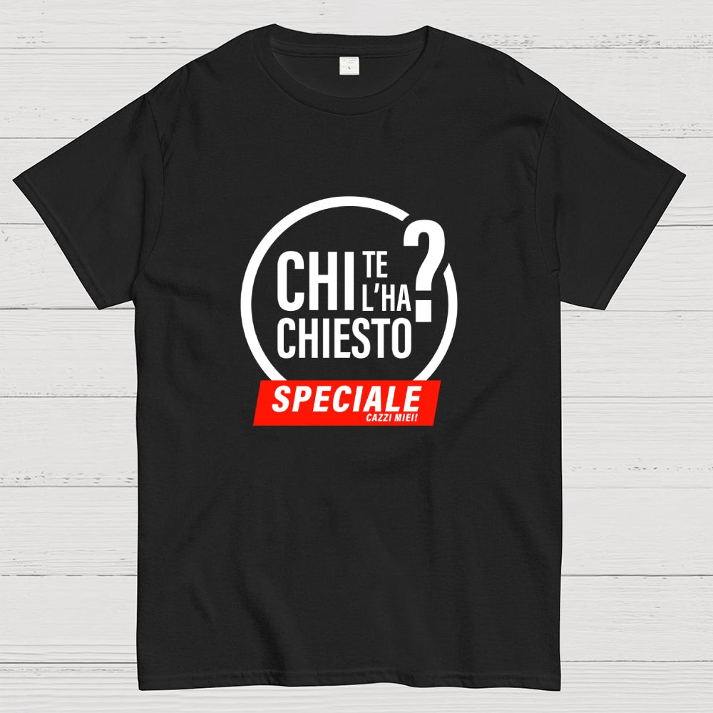 Chi te l'ha chiesto?  T-Shirt
