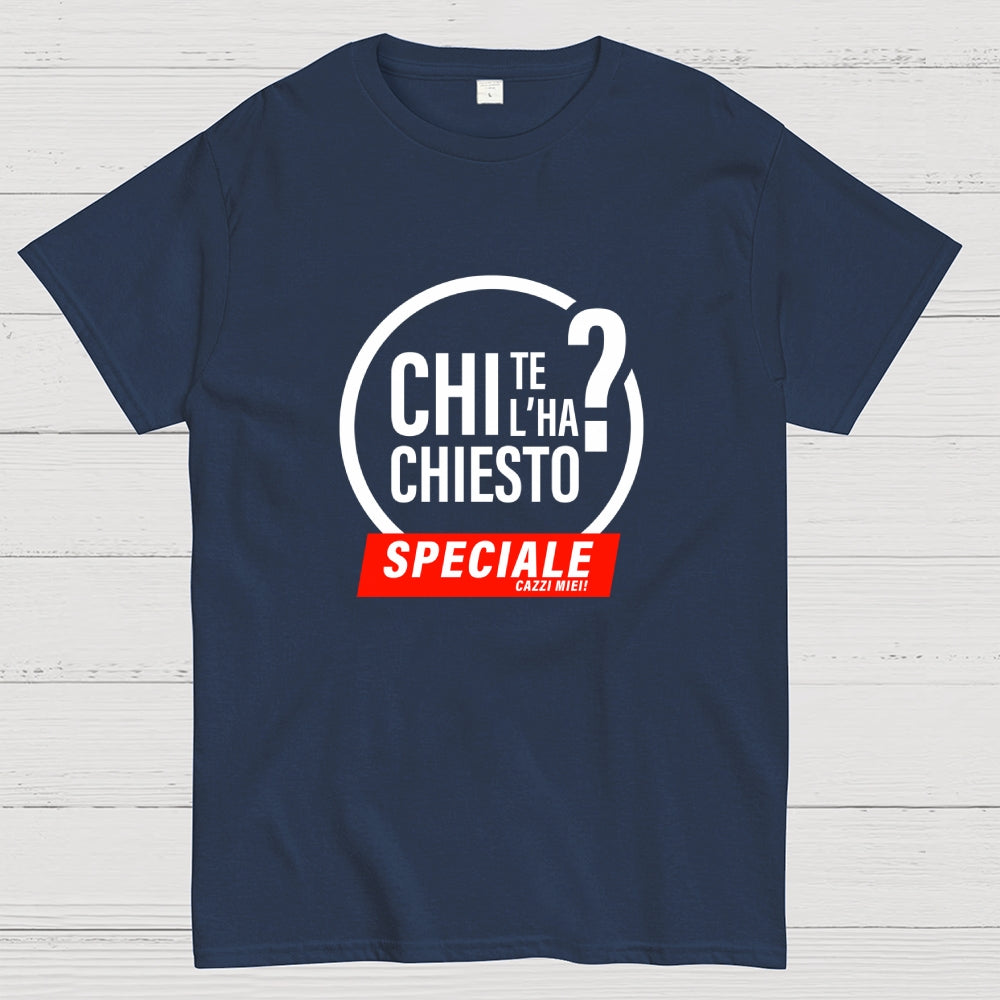 Chi te l'ha chiesto?  T-Shirt