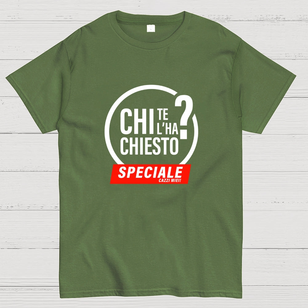 Chi te l'ha chiesto?  T-Shirt