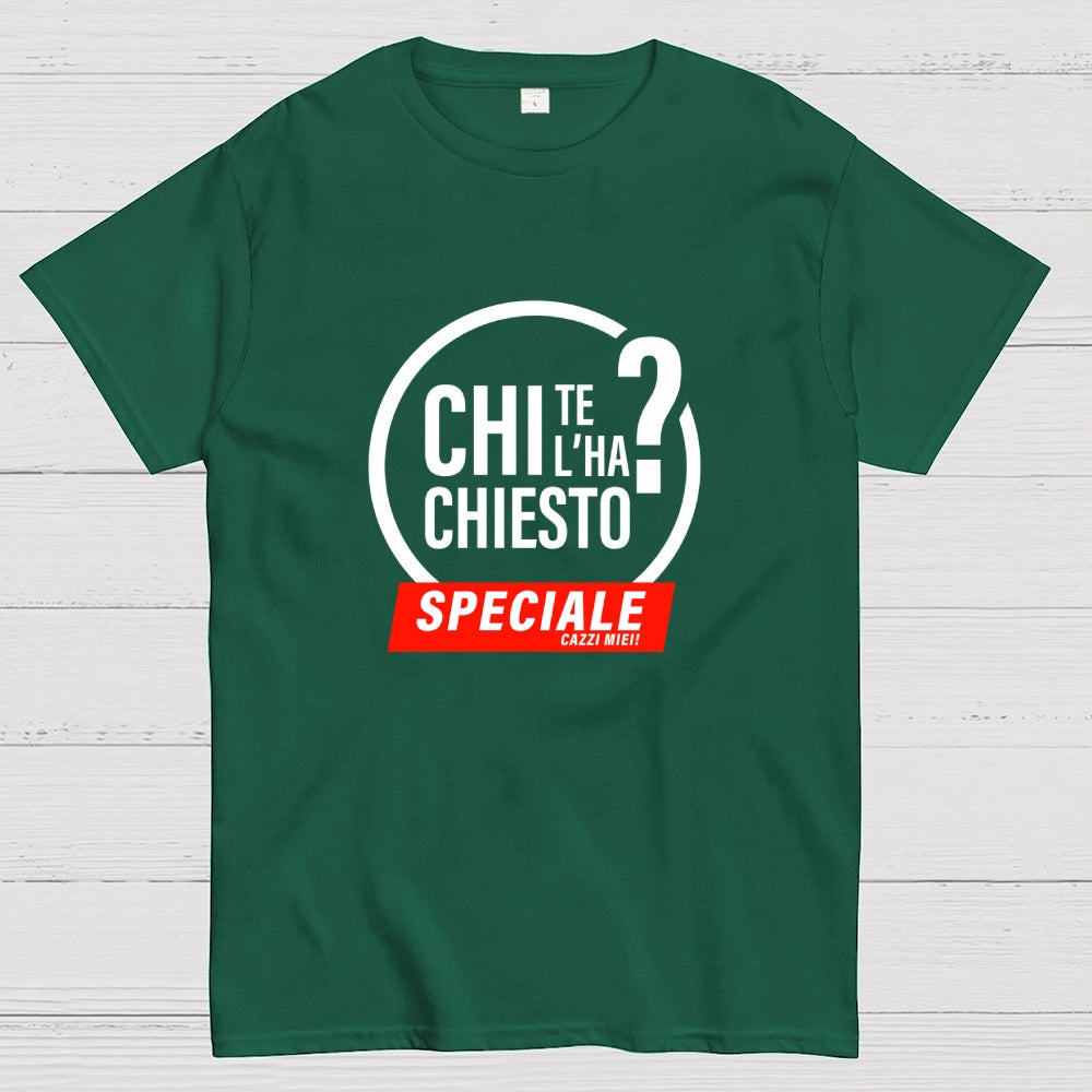 Chi te l'ha chiesto?  T-Shirt
