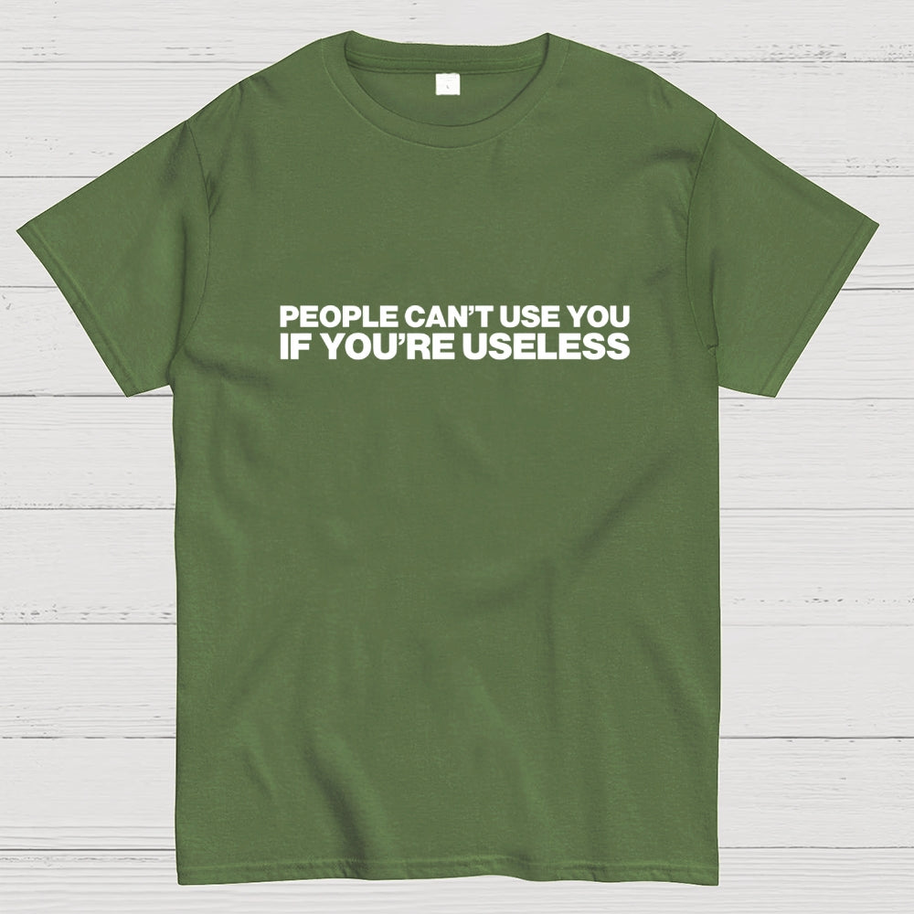 Useless  T-Shirt