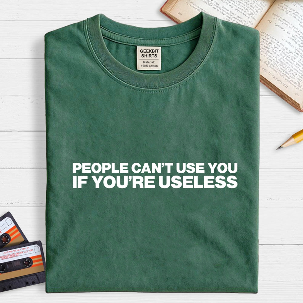 Useless  T-Shirt