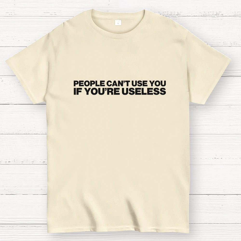 Useless  T-Shirt