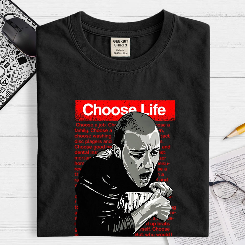 Choose Life  T-Shirt