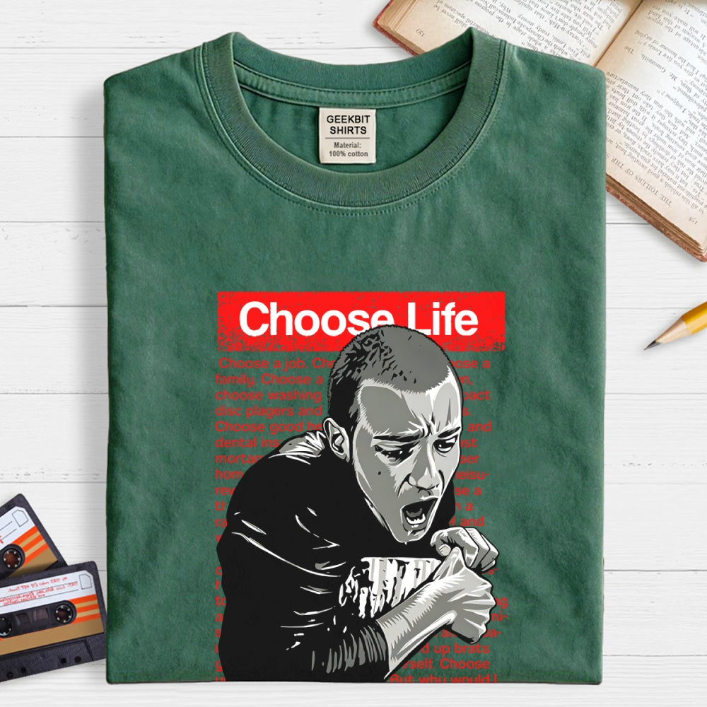 Choose Life  T-Shirt