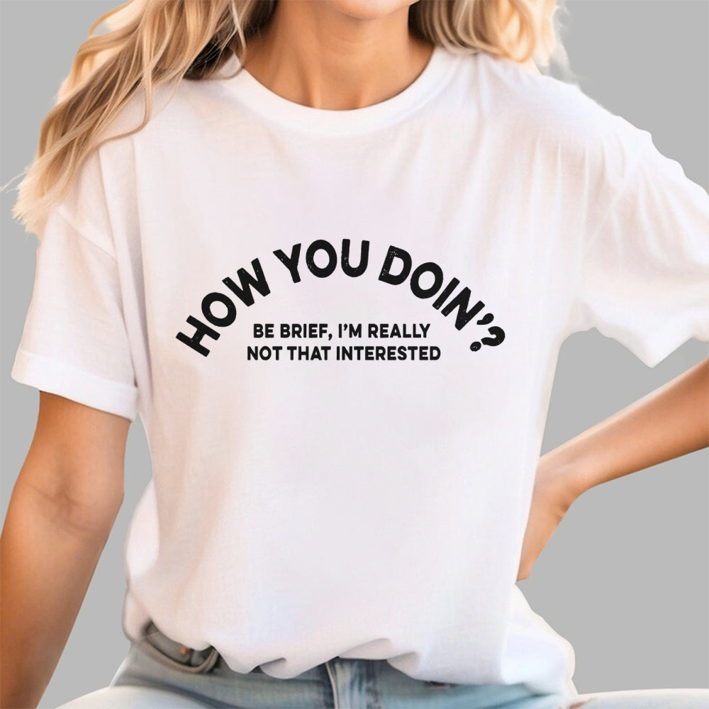 How You Doin?  T-Shirt