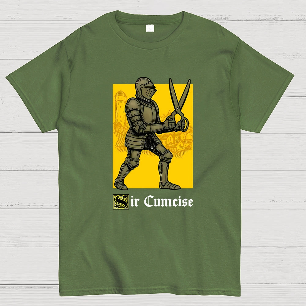 Sir Cumcise  T-Shirt