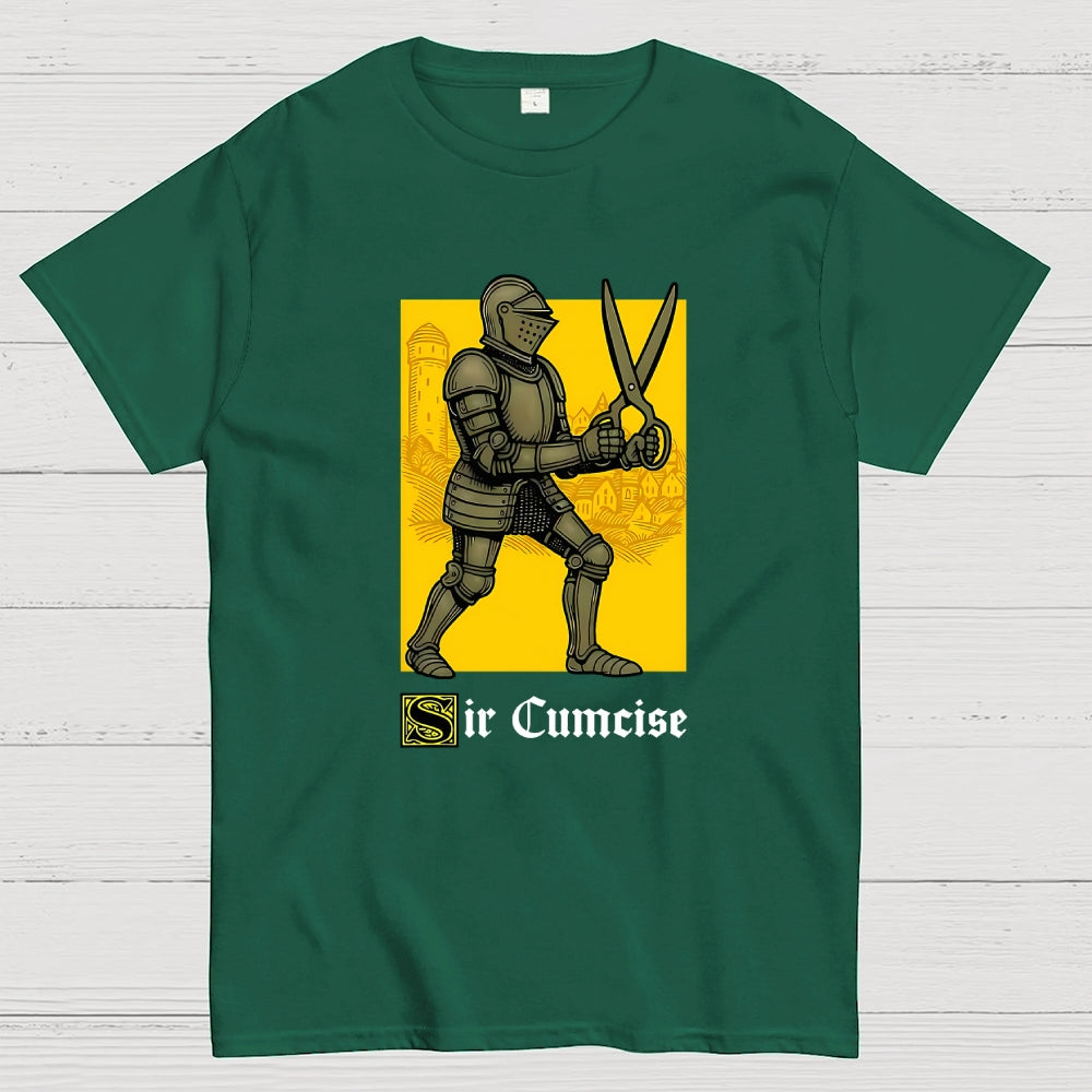 Sir Cumcise  T-Shirt