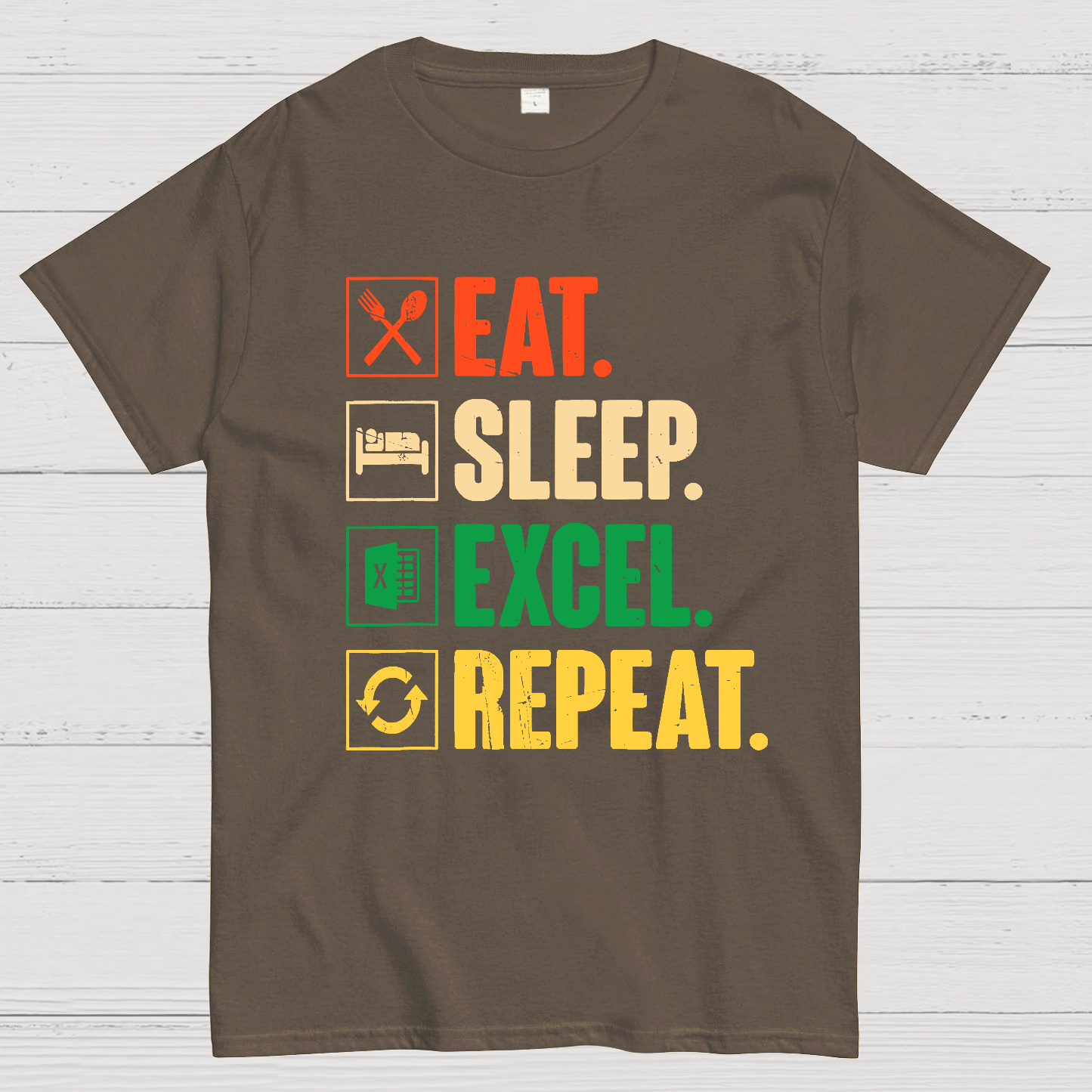 Eat Sleep Excel Repeat Funny Excel  T-Shirt