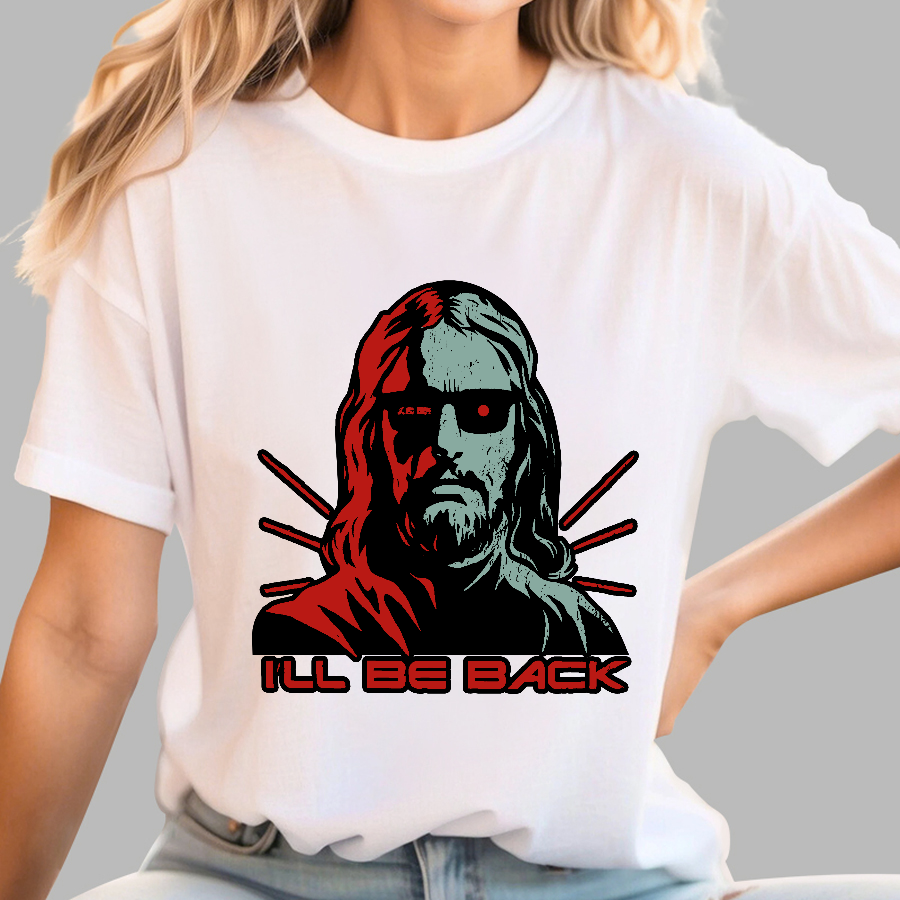 Jesus Terminator I'll Be Back  T-Shirt