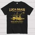 Luca Brasi Fishing Charters  T-Shirt
