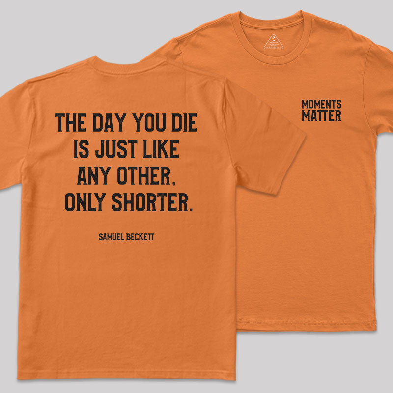Final Moments Front and Back Printed T-Shirt
