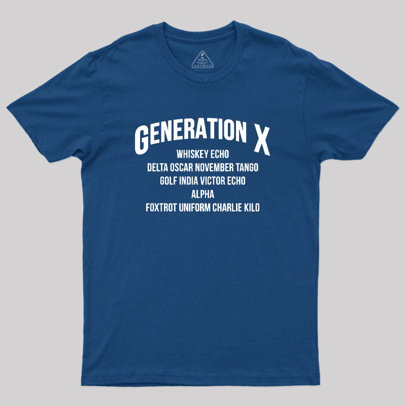 Gen X WDGAF  T-Shirt