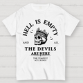 Hell Is Empty And All The Devils Are Here Shakespeare  T-Shirt