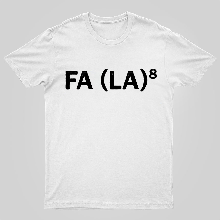 FA (LA)8 y T-Shirt