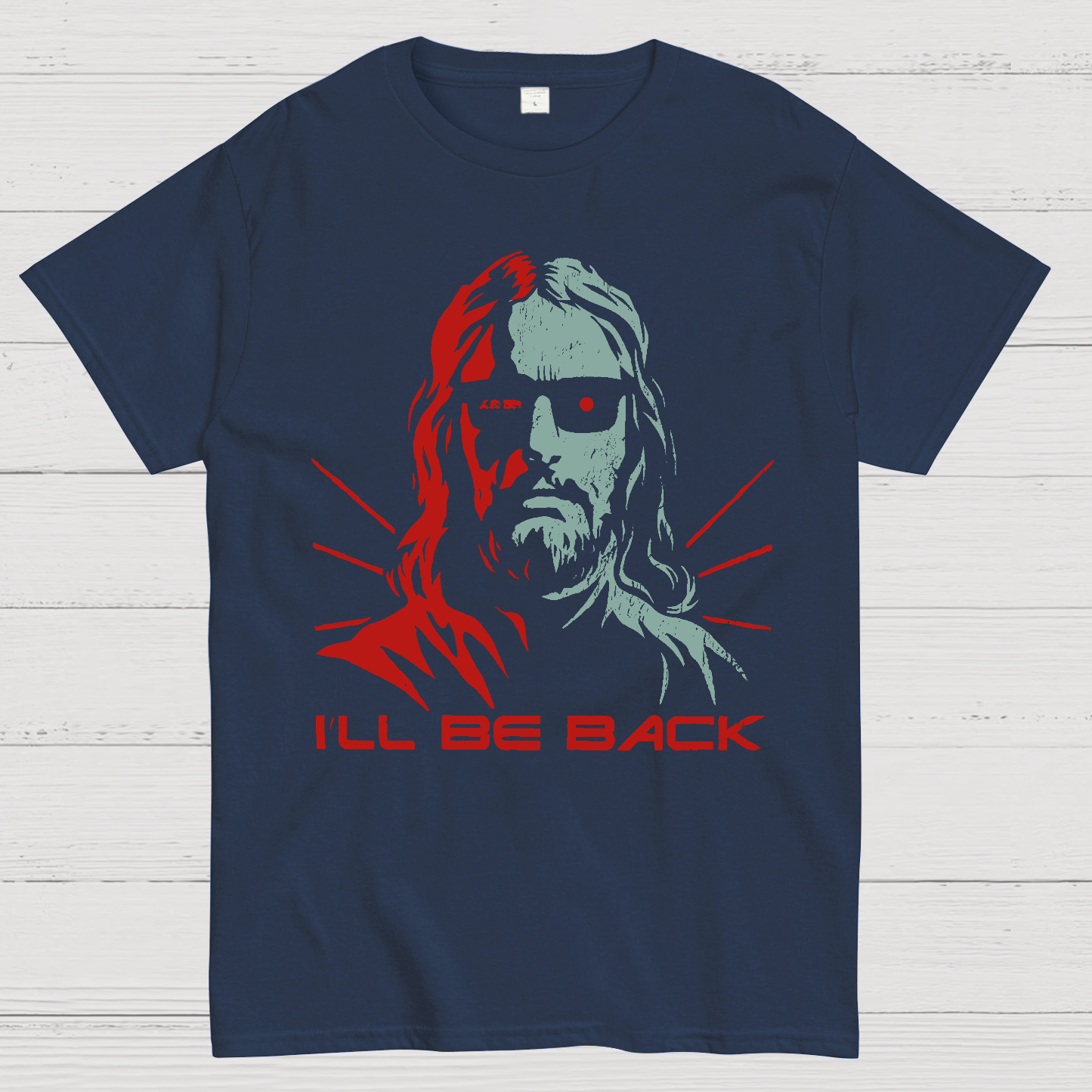Jesus Terminator I'll Be Back  T-Shirt