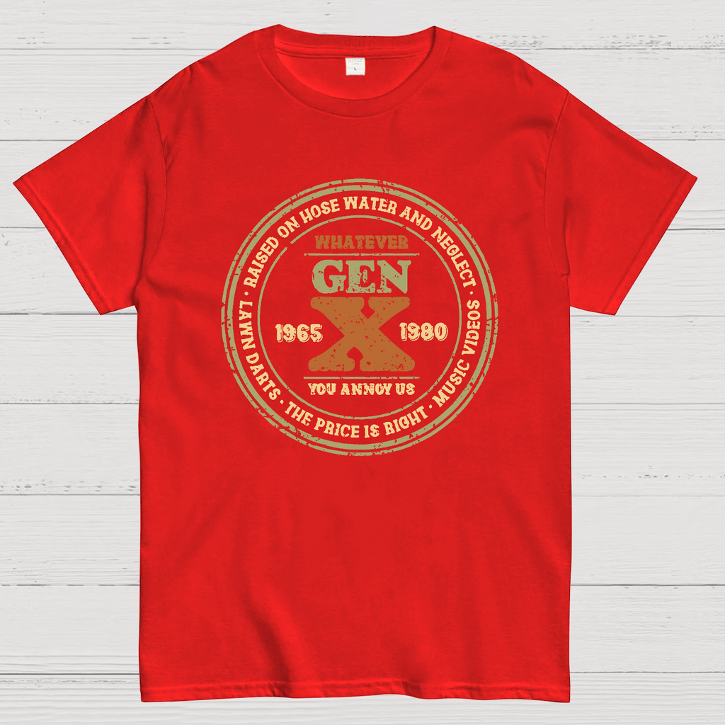 Raised on Hose Water and Neglect y T-Shirt