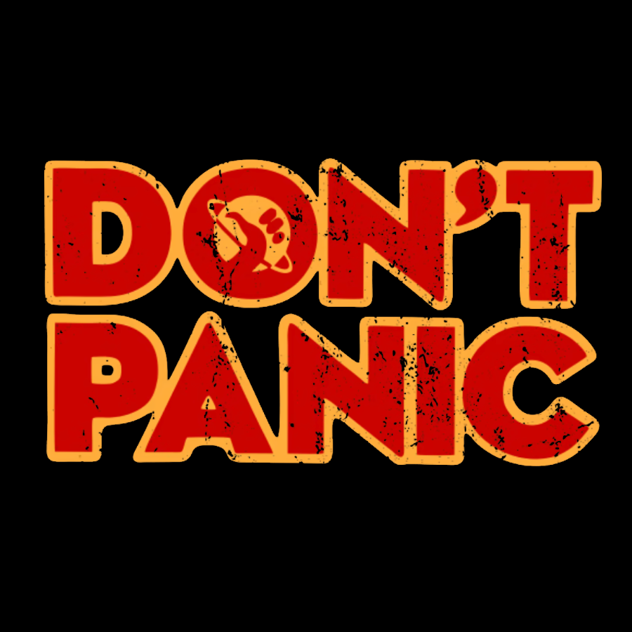Dont Panic y T-Shirt