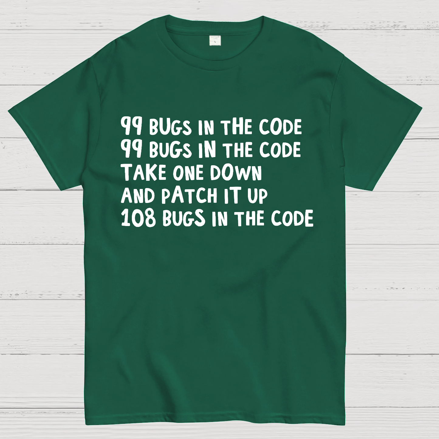 99 Bugs In The Code  T-Shirt