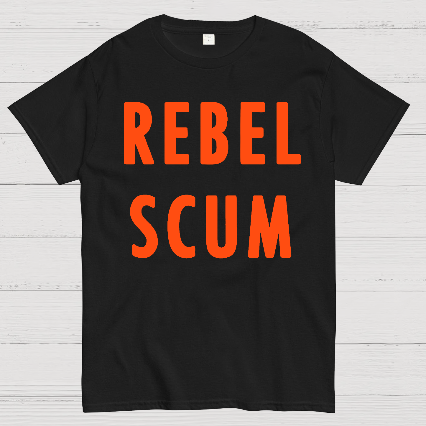 Rebel Scum  T-Shirt