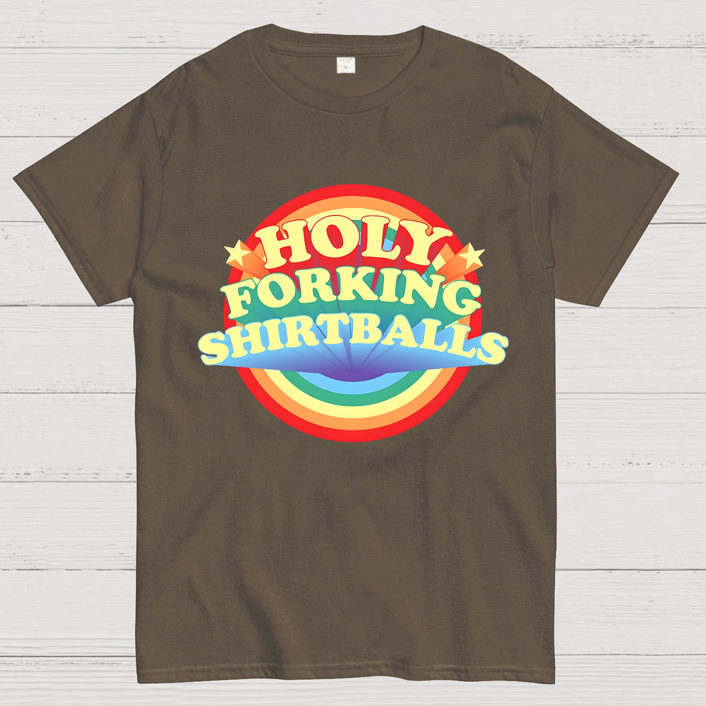 The Good Shirt Holy Forking Shirtballs  T-Shirt