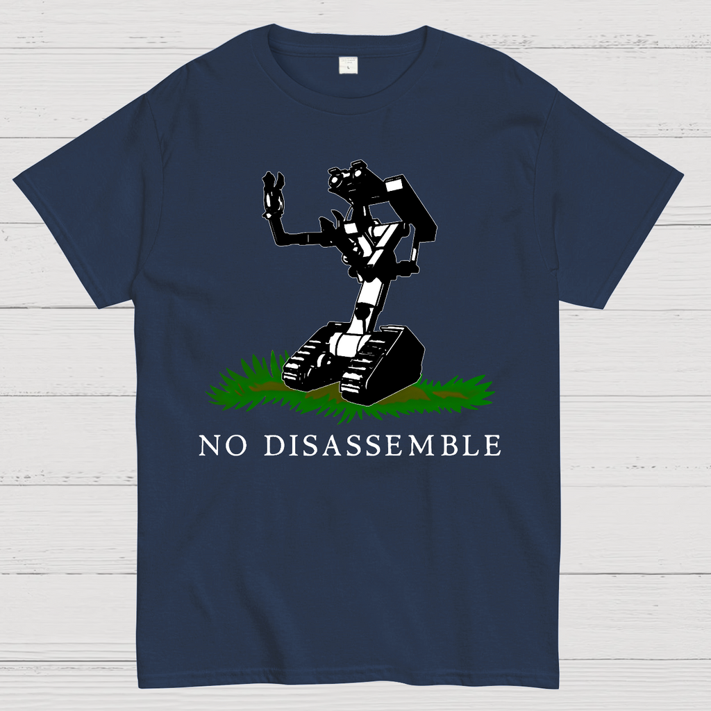 No Disassemble  T-Shirt