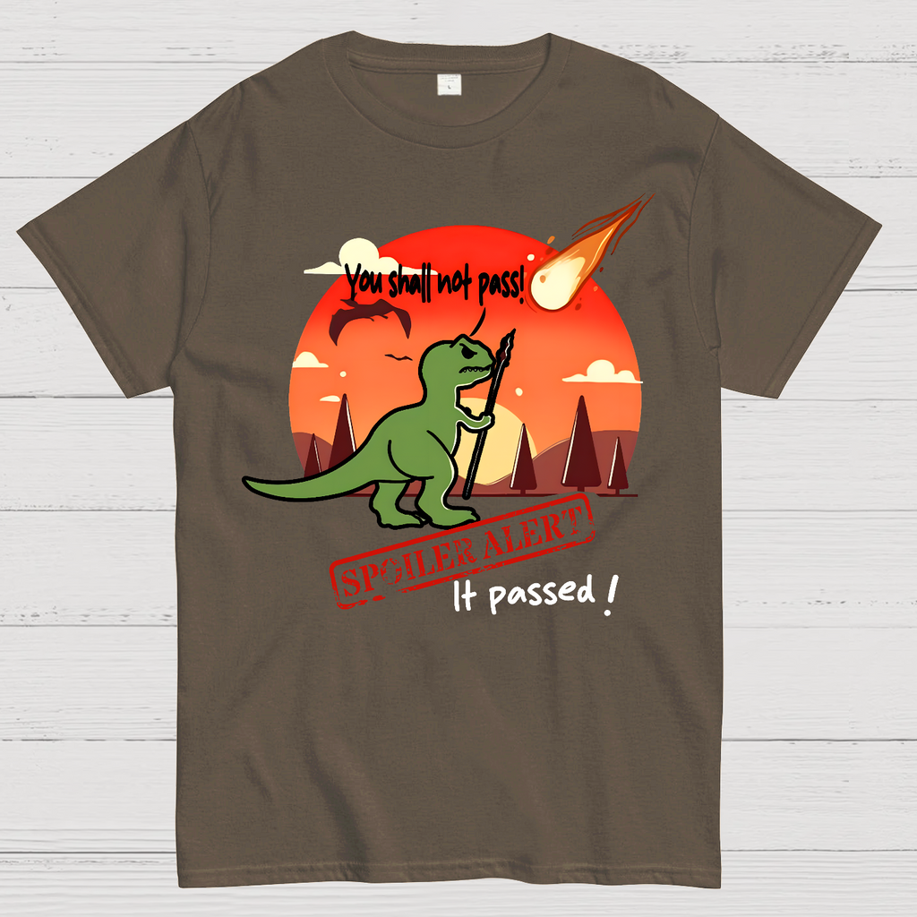 Spoiler alert You shall not pass!  T-Shirt