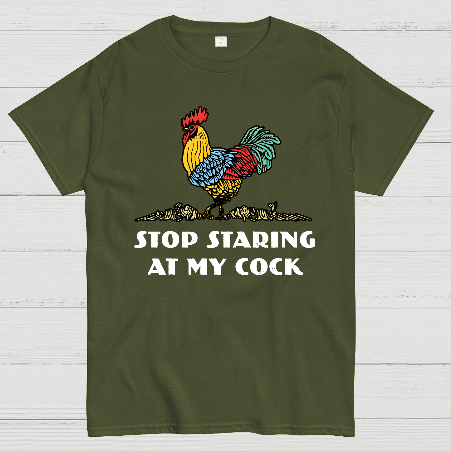 Stop Staring at My Cock  T-Shirt