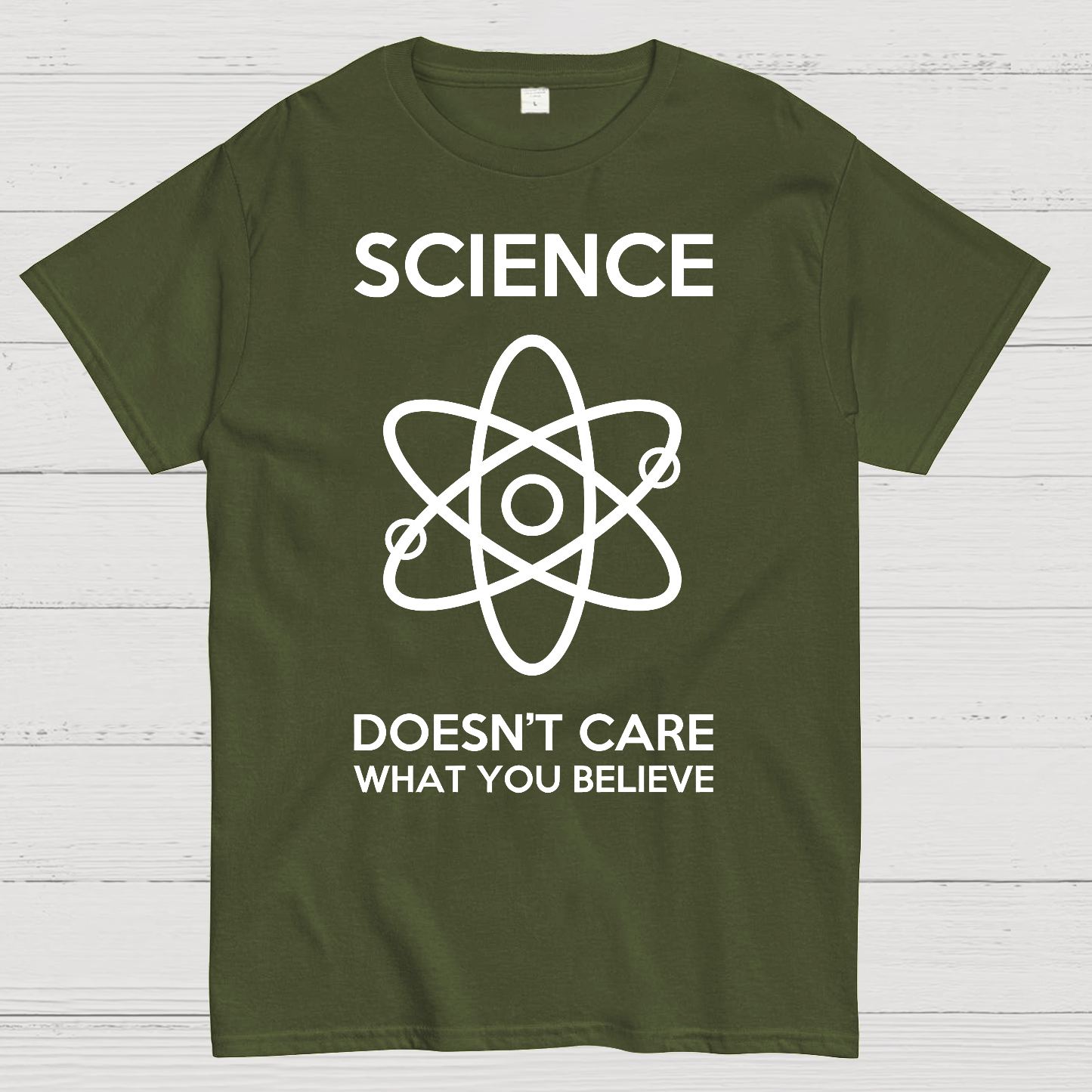 Science Doesn't Care What You Believe  T-Shirt