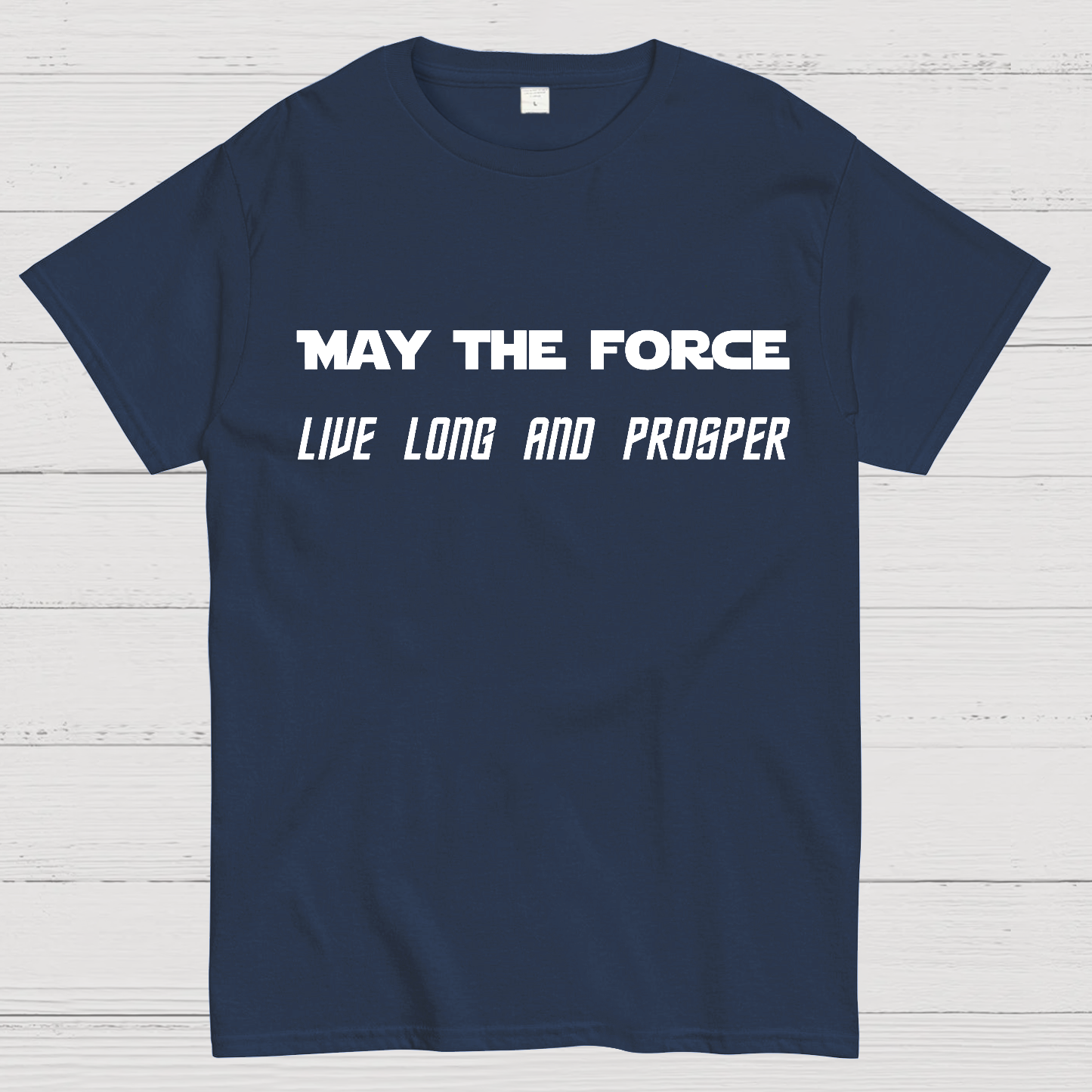 Star Battles May the Force live long and prosper  T-Shirt