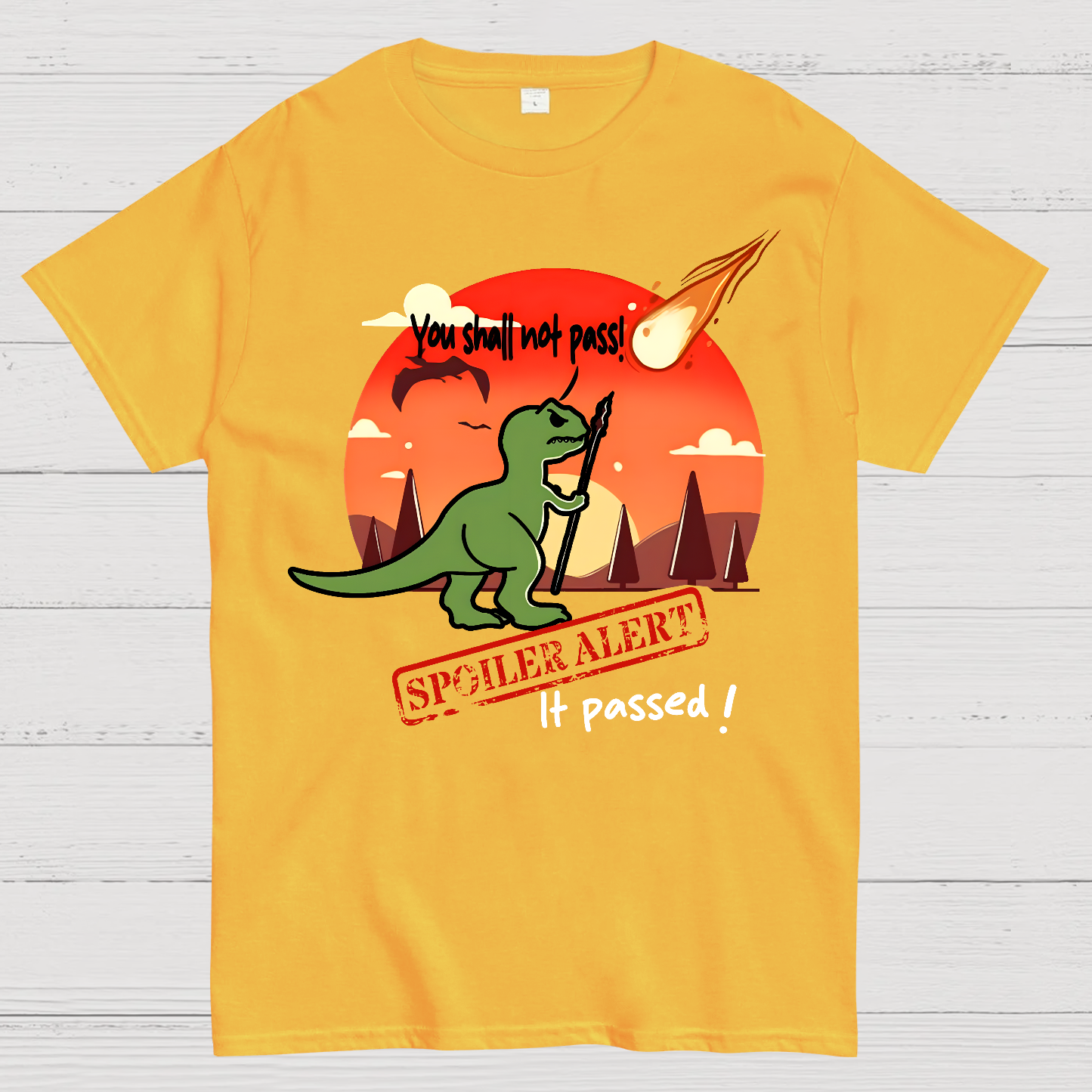 Spoiler alert You shall not pass!  T-Shirt
