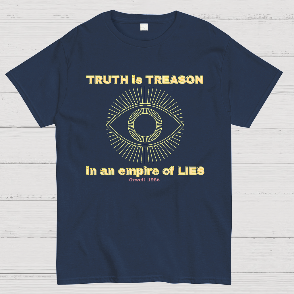 Truth Is Treason In An Empire Of Lies 1984  T-Shirt