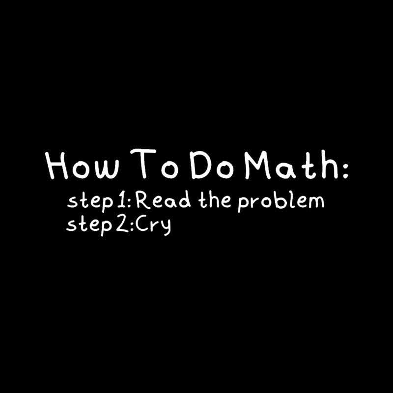 How To Do Math  T-Shirt