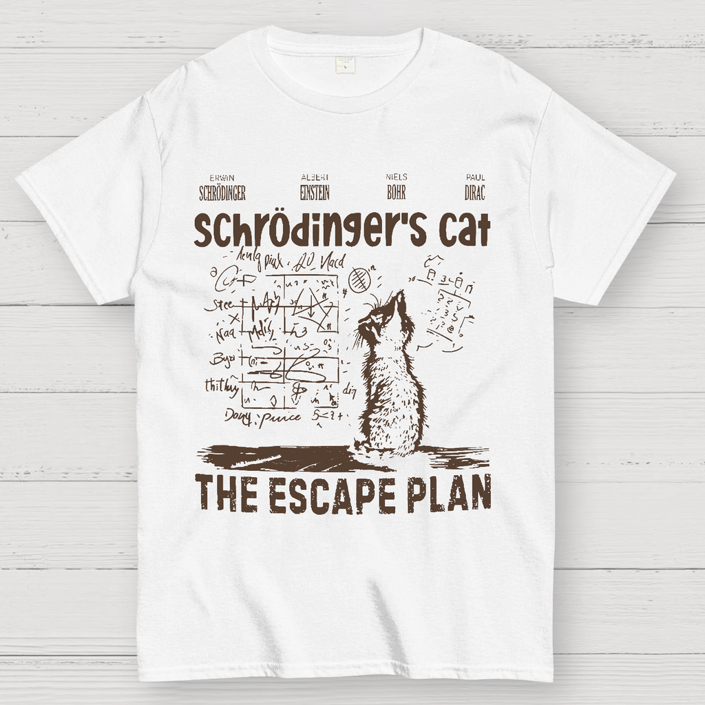 Schrodinger's Cat Escape Plan Interesting Physics Science  T-Shirt