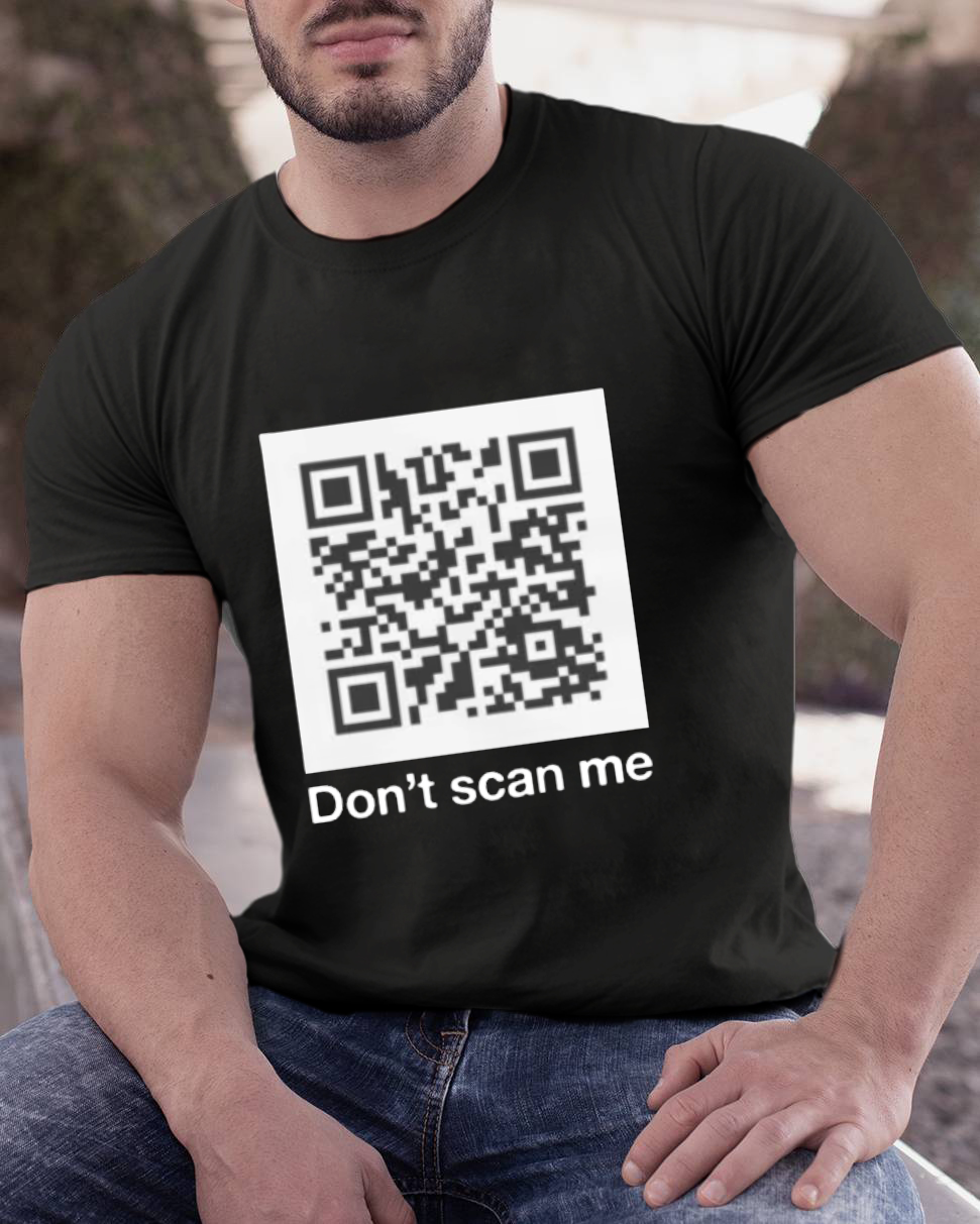 QR Code Prank - Rick Astley - Dont Scan Me - Funny  T-Shirt