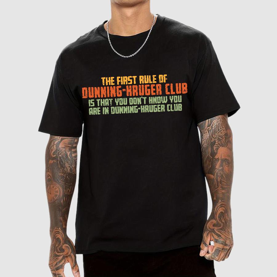 Dunning-Kruger Club  T-Shirt