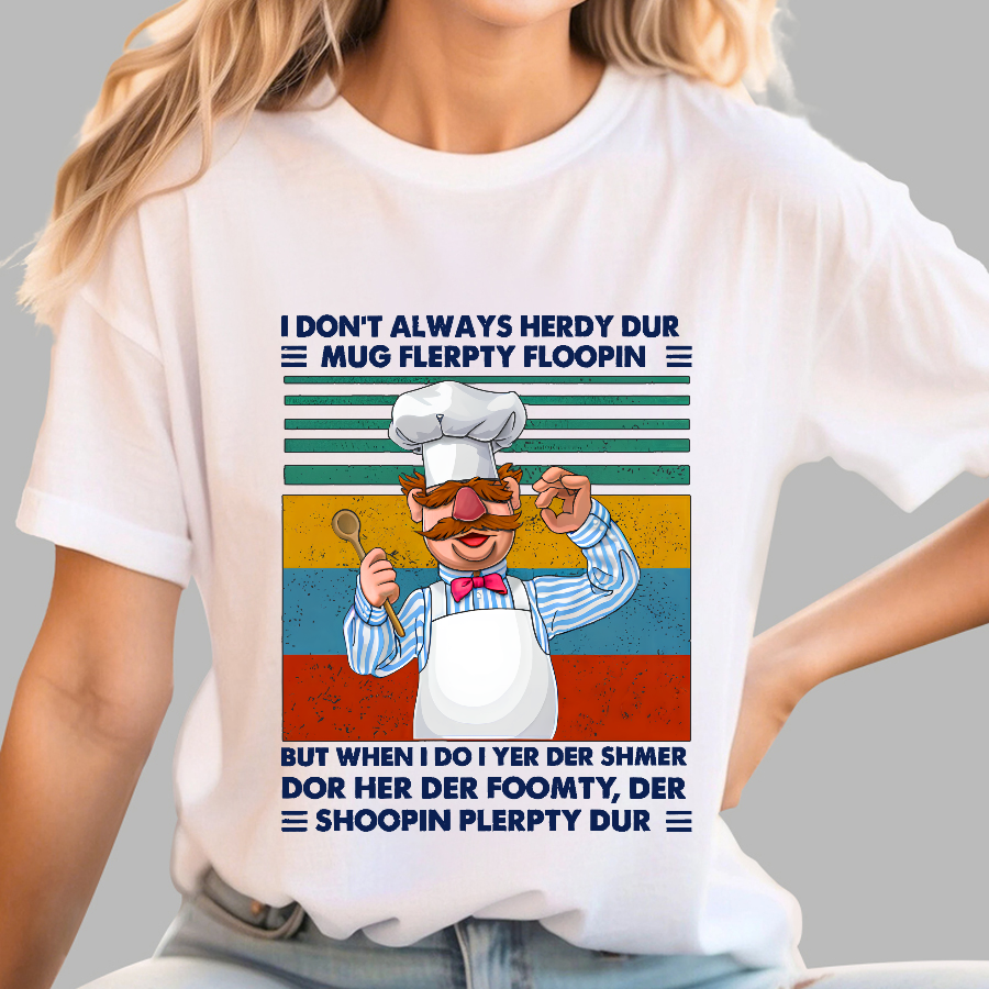 Shoopin Flerpty Dur  T-Shirt