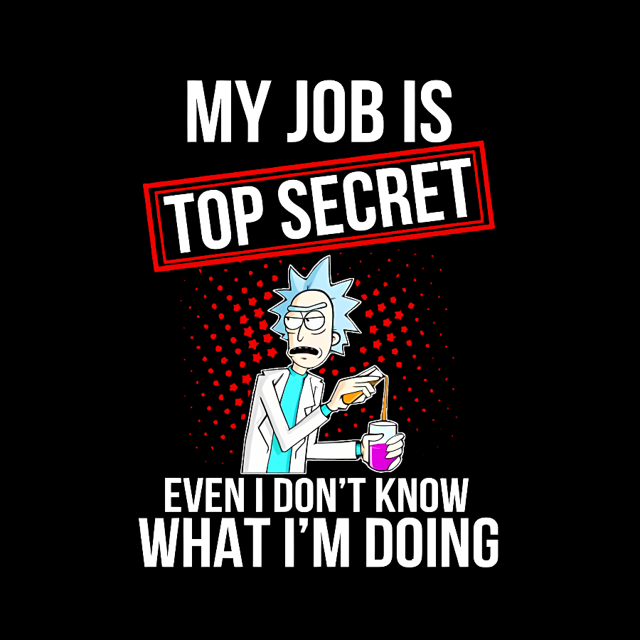 My Job Is Top Secret  T-Shirt