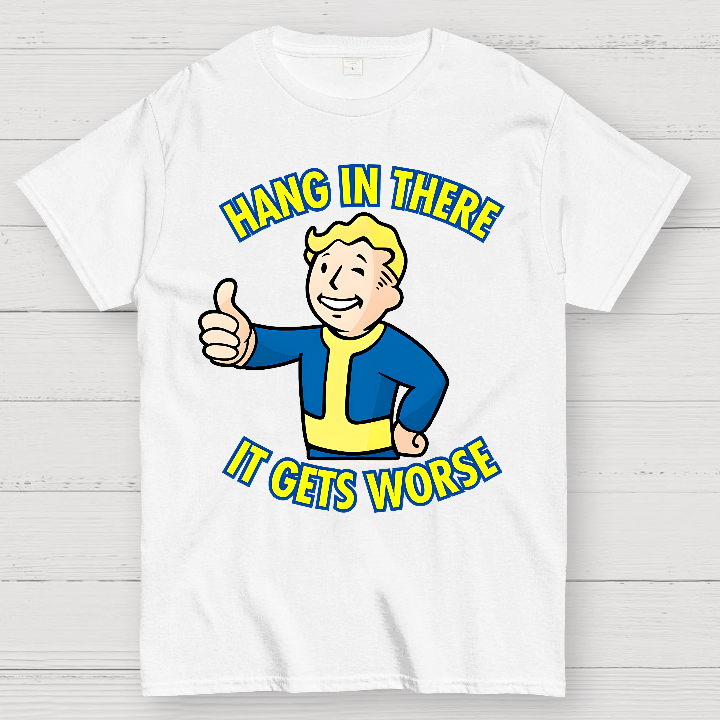 Hang In There It Gets Worse  T-Shirt