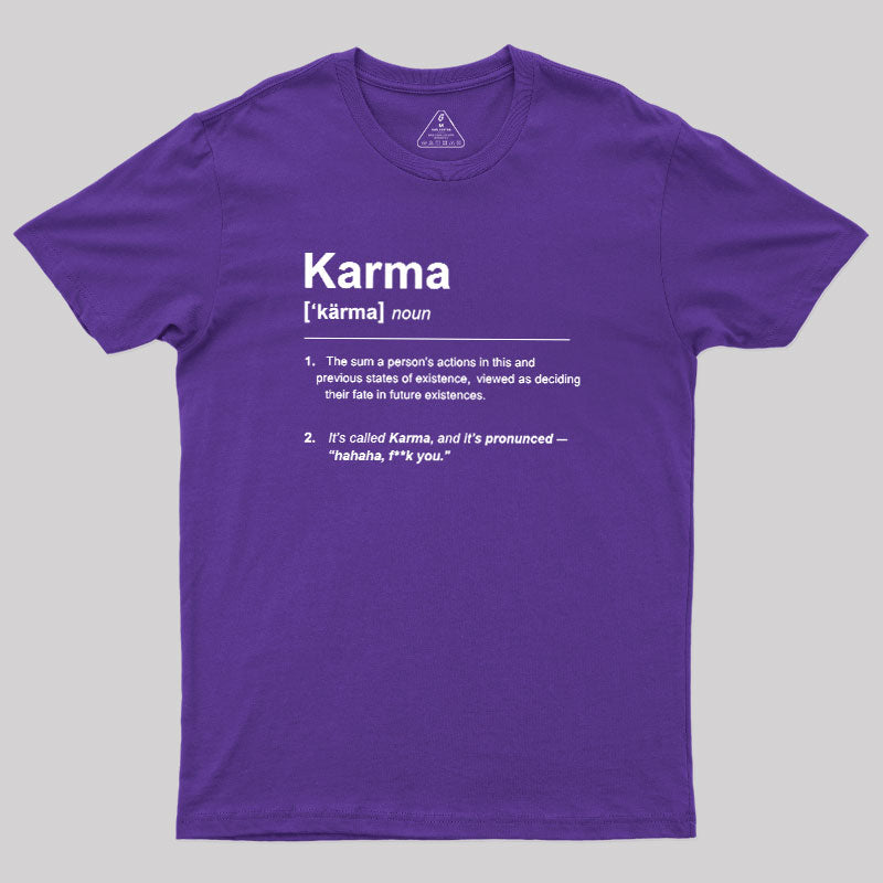 Karma Definition  T-Shirt