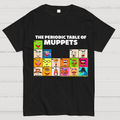 Muppets Periodic Table Funny y T-Shirt