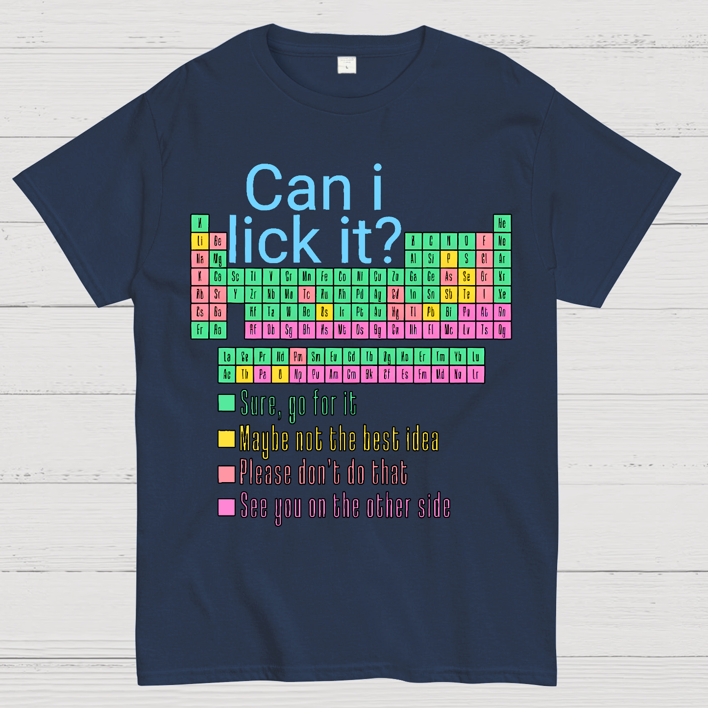 Can I Lick It？ T-Shirt