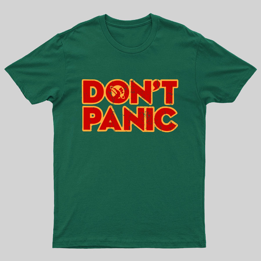 Dont Panic y T-Shirt