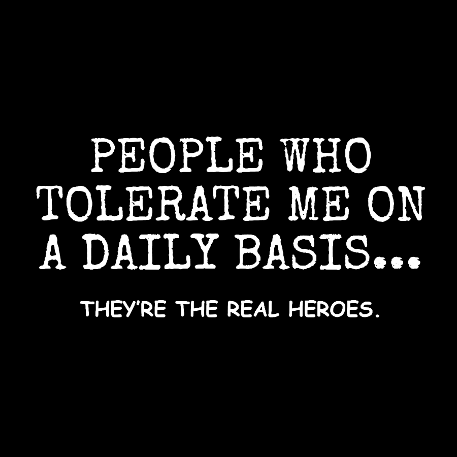 People Who Tolerate Me On A Daily Basts y T-Shirt