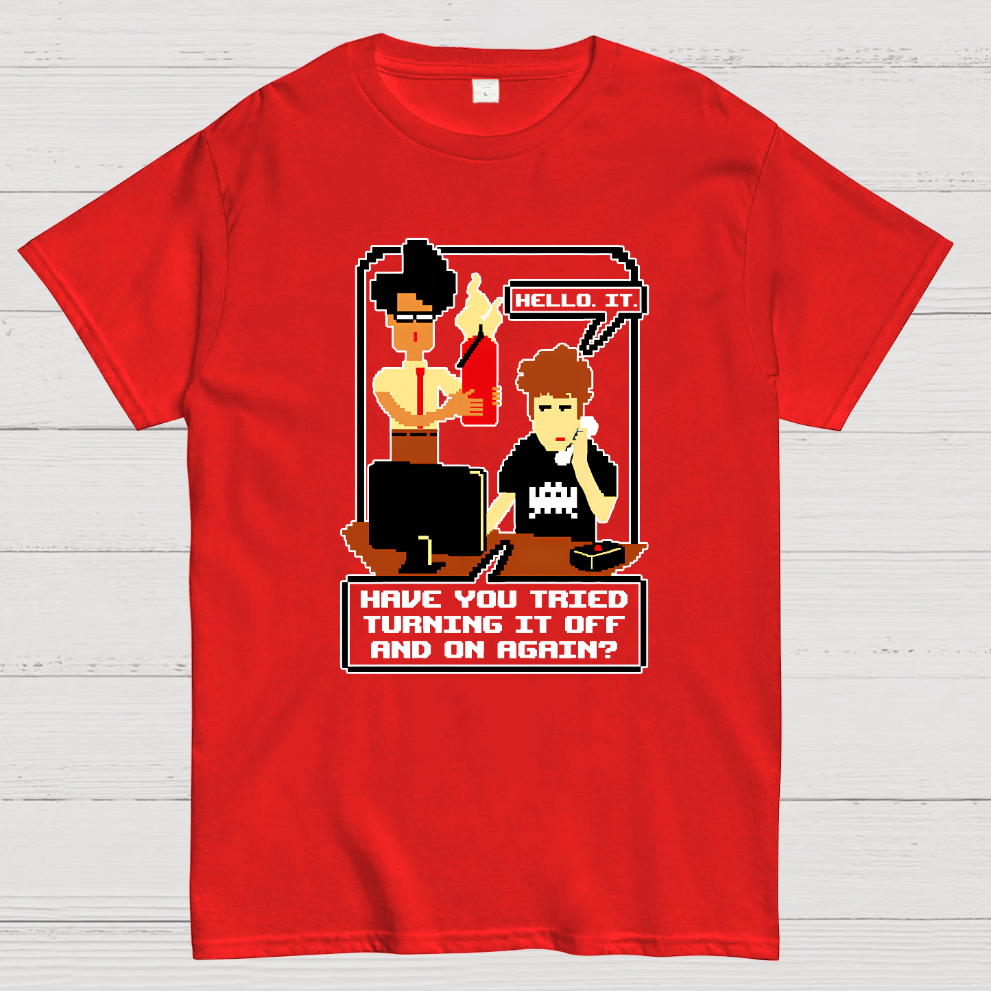 Tech Support Sitcoms - Funny Catchphrases  T-Shirt