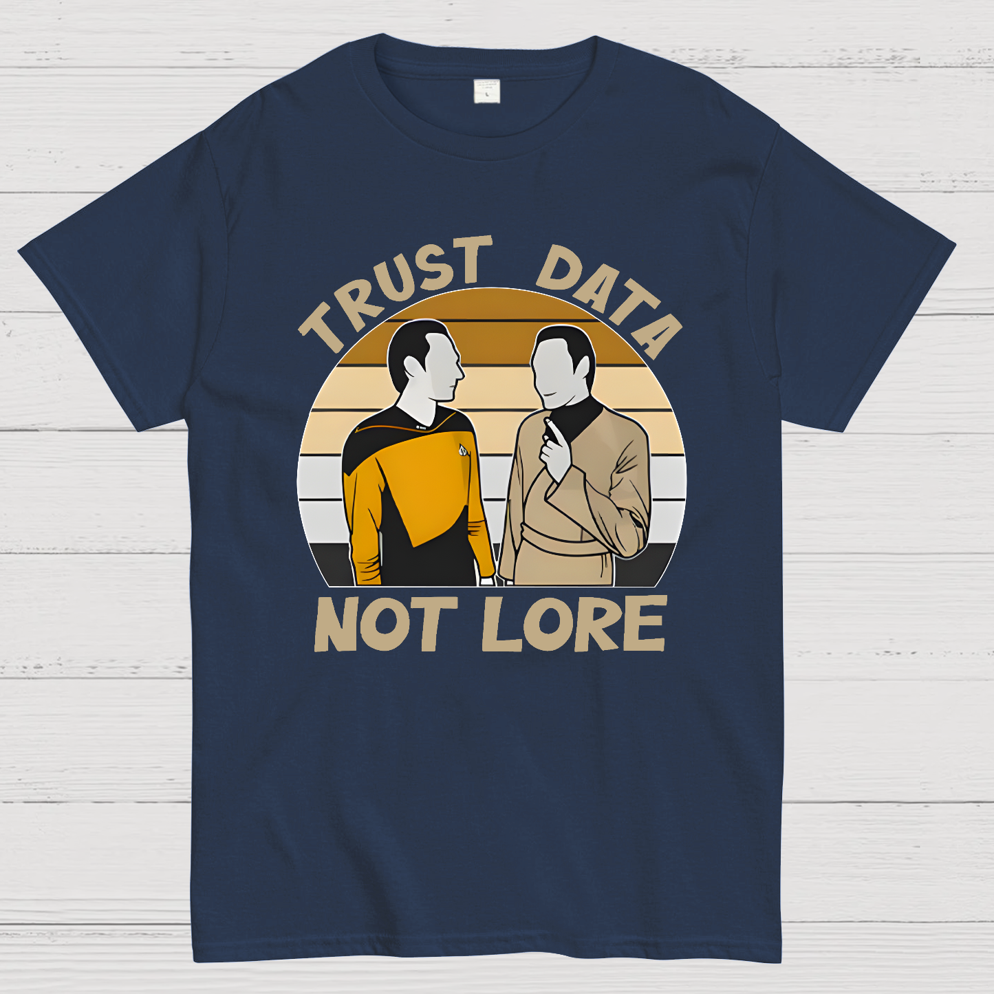 Trust Data Not Lore  T-Shirt