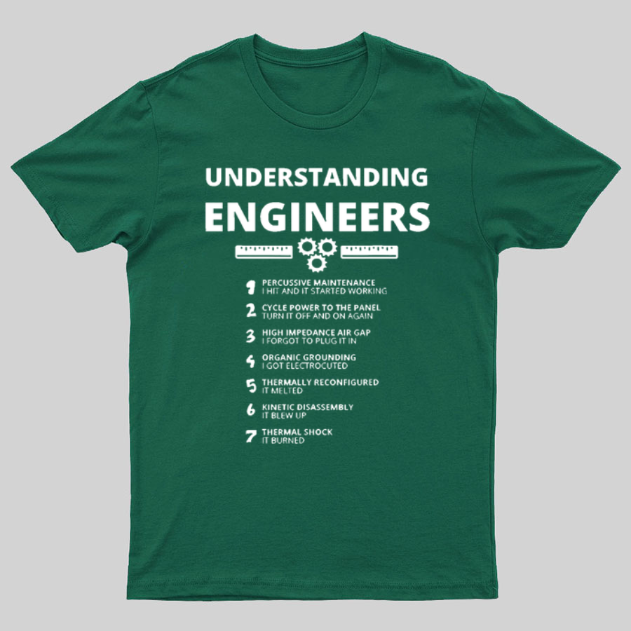 Understanding Engineers y T-Shirt