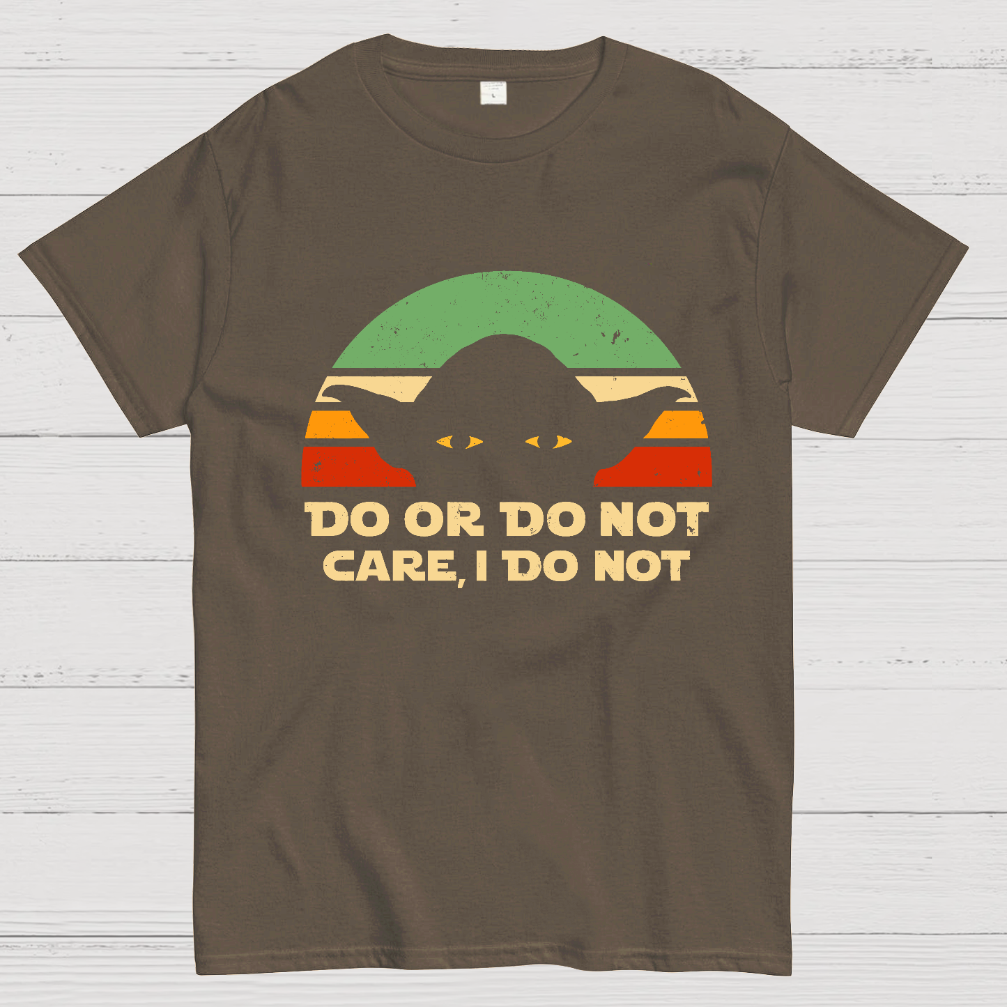 Care, I Do Not  T-Shirt